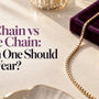Box and snake chains shown side by side